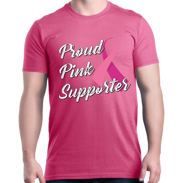 Shop4ever Shop4ever Men S Proud Pink Supporter Breast Cancer Awareness Graphic T Shirt Walmart Com Walmart Com