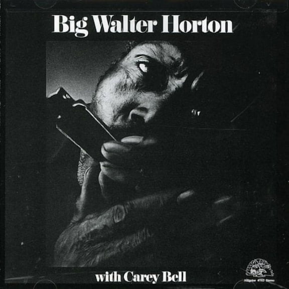 Big Walter Horton - With Carey Bell - Music & Performance - CD
