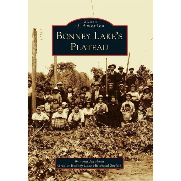 Bonney Lake's Plateau Paperback