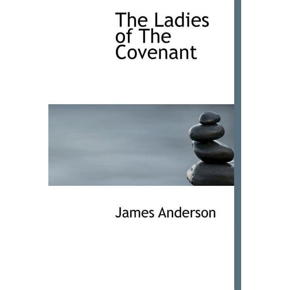 The Ladies of the Covenant (Hardcover)