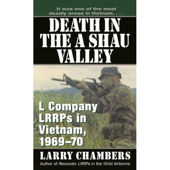 Pre-Owned Death in the a Shau Valley: L Company Lrrps in Vietnam, 1969-70 (Mass Market Paperback) 0804115753 9780804115759