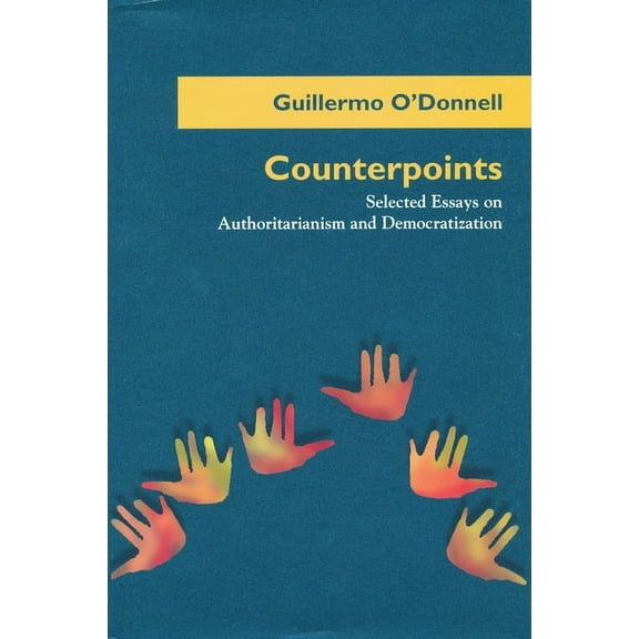 Kellogg Institute Democracy and Developm Counterpoints, (Paperback)