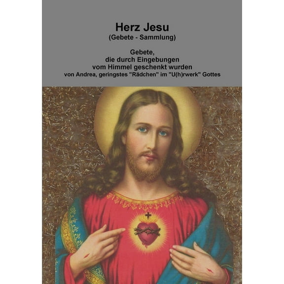 Herz Jesu (Gebete - Sammlung), (Paperback)