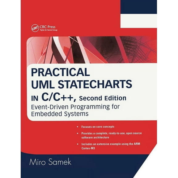 Practical UML Statecharts in C/C  : Event-Driven Programming for Embedded Systems, (Paperback)