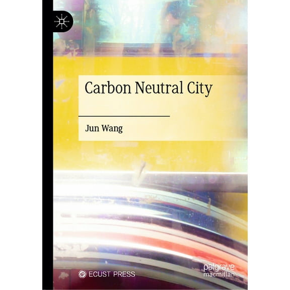 Carbon Neutral City, (Hardcover)