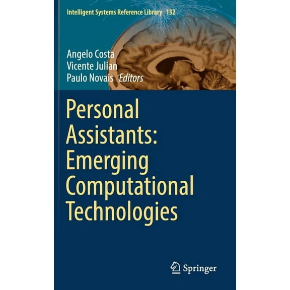 Intelligent Systems Reference Library Personal Assistants: Emerging Computational Technologies, Book 132, (Hardcover)