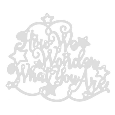 

How We Wonder What You Are Metal Cutting Dies Stencil Scrapbooking DIY Album Stamp Paper Card Embossing Decoration Craft