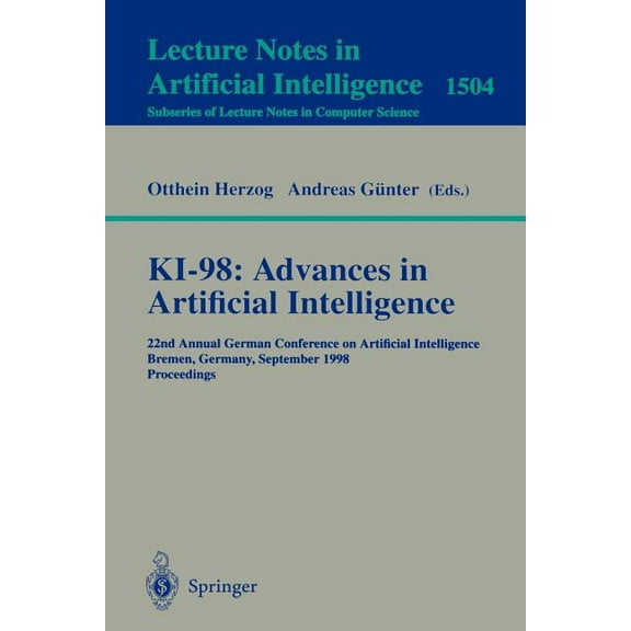 Ki-98: Advances in Artificial Intelligence: 22nd Annual German Conference on Artificial Intelligence, Bremen, Germany, S, (Paperback)