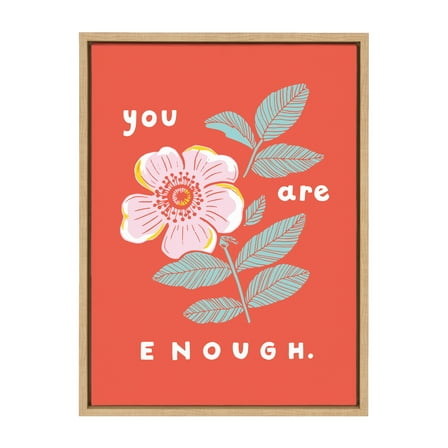 Kate and Laurel Sylvie You Are Enough Framed Canvas Wall Art by Maria Filar, 18x24 Natural, Inspirational Floral Art for Wall