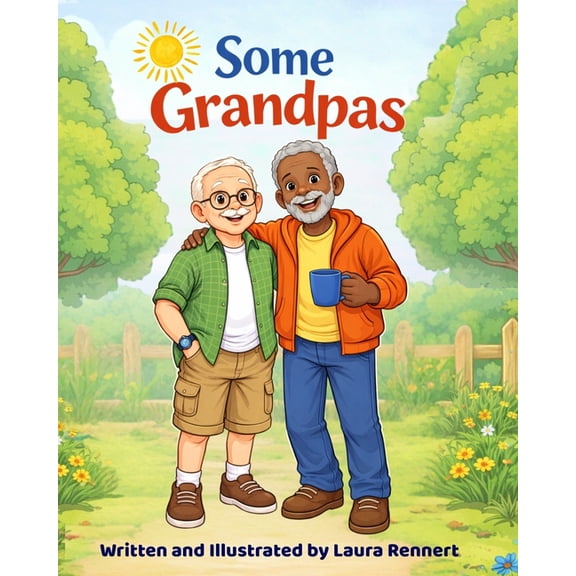 Some Grandpas, (Paperback)