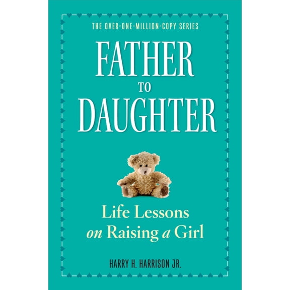 Father to Daughter, Revised Edition - Paperback