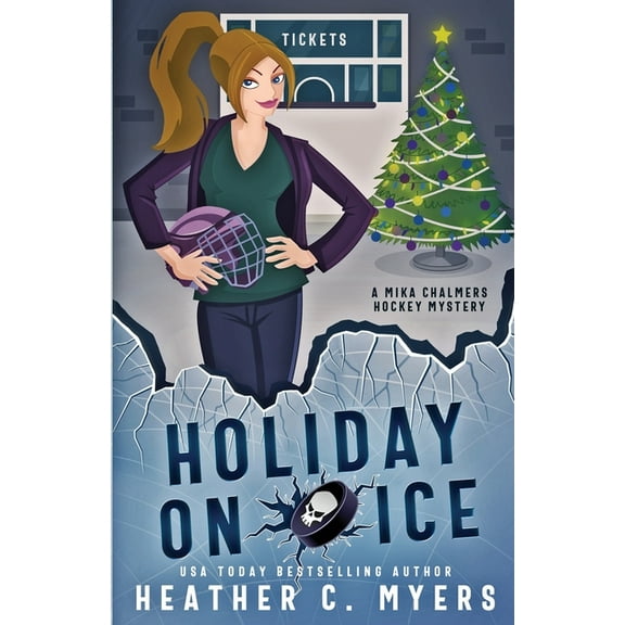 Holiday on Ice : A Mika Chalmers Hockey Mystery (Series #4) (Paperback)