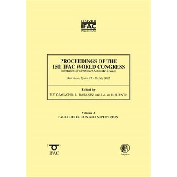 Pre-Owned Ifac Proceedings Volumes Proceedings of the 15th Ifac World Congress, Vol. J: Fault Detection and Supervision, (Paperback)