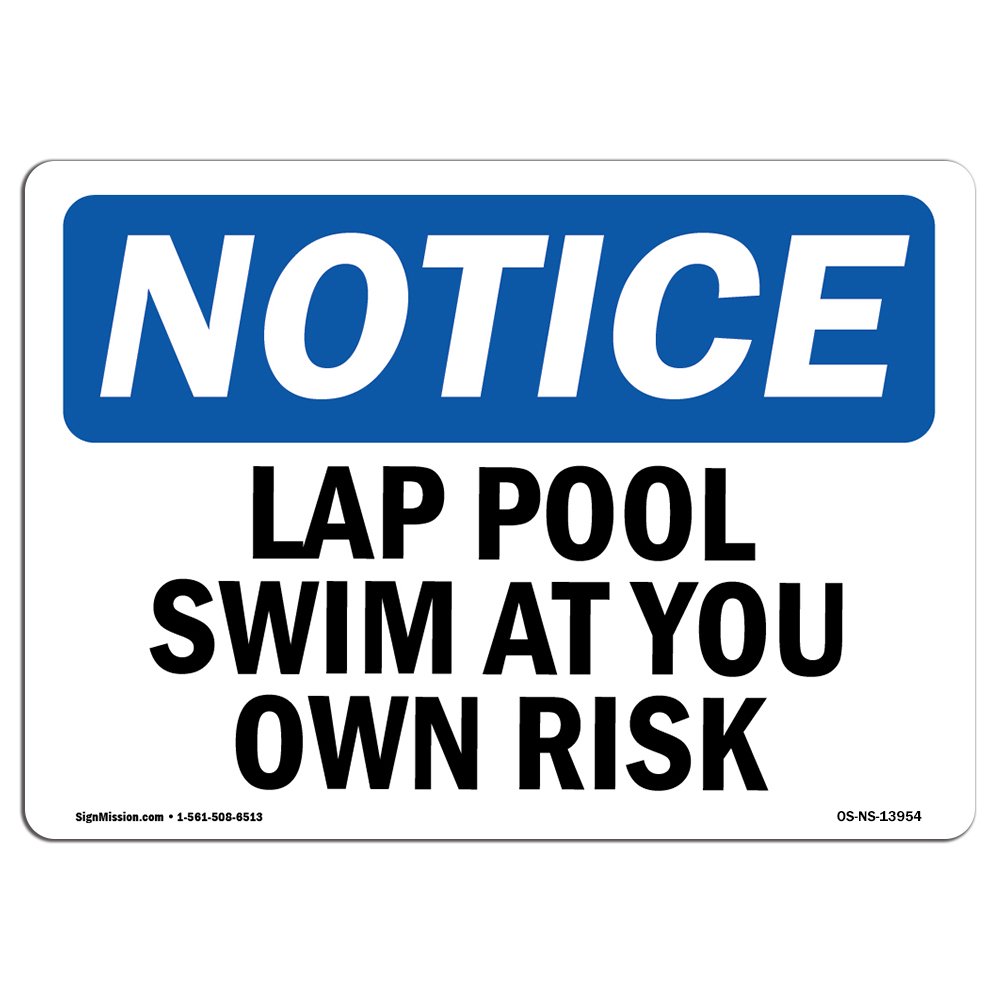 OSHA Notice - Lap Pool Swim At Your Own Risk Sign | Heavy Duty Sign or ...