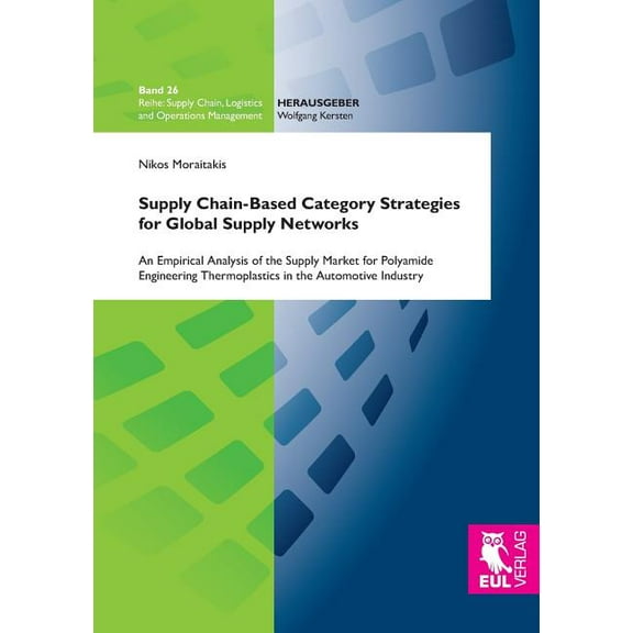 Supply Chain-Based Category Strategies for Global Supply Networks (Paperback)
