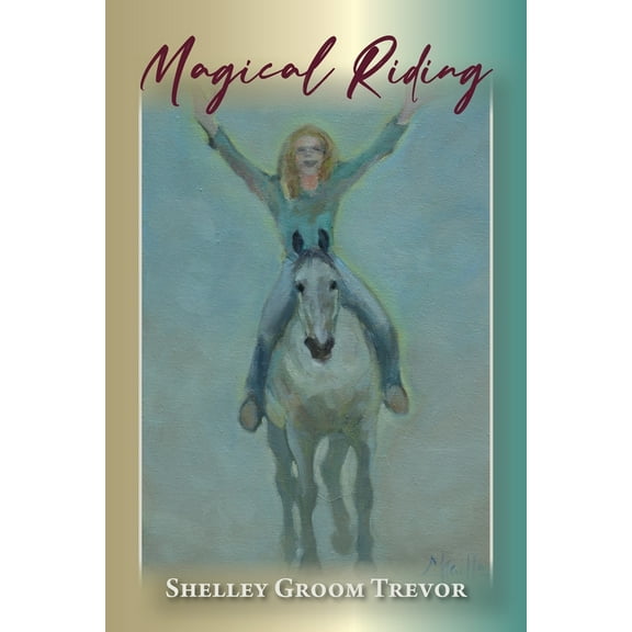 Magical Riding, (Paperback)