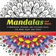 thumbnail image 2 of Mandalas and More: A Meditative Drawing and Coloring Book for Mind, Body, and Spirit (Paperback), 2 of 2
