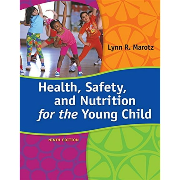 Pre-Owned Health, Safety, and Nutrition for the Young Child, 9th Edition - Standalone Book
