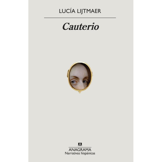 Cauterio Anagrama 9788433999467