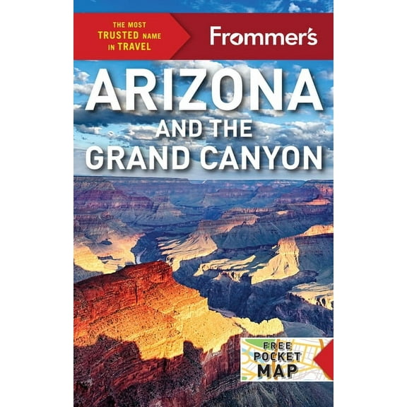 Complete Guides Frommer's Arizona and the Grand Canyon, (Paperback)