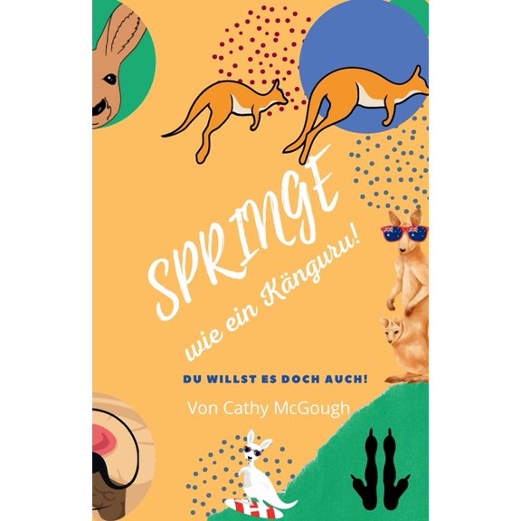 Springe Springe Wie Ein Känguru!, Book 4, (Paperback)