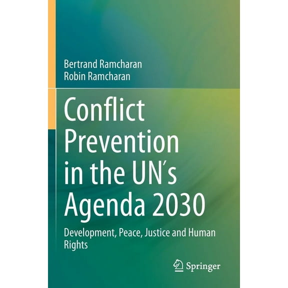 Conflict Prevention in the UnÂ´s Agenda 2030: Development, Peace, Justice and Human Rights, (Paperback)