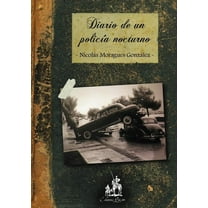 Diario de un polic?a nocturno