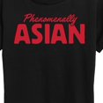 thumbnail image 3 of Instant Message - Phenomenally Asian - Women's Short Sleeve Graphic T-Shirt, 3 of 6