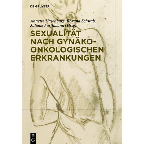 Sexualität Nach Gynäko-Onkologischen Erkrankungen, (Hardcover)