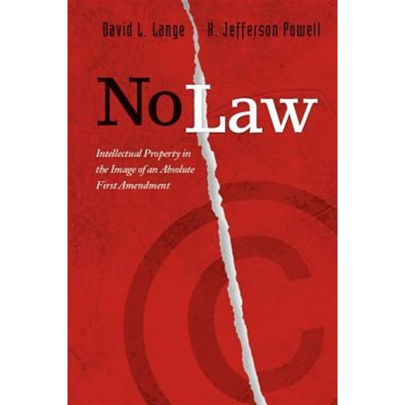 Pre-Owned No Law: Intellectual Property in the Image of an Absolute First Amendment (Paperback) 080474579X 9780804745796