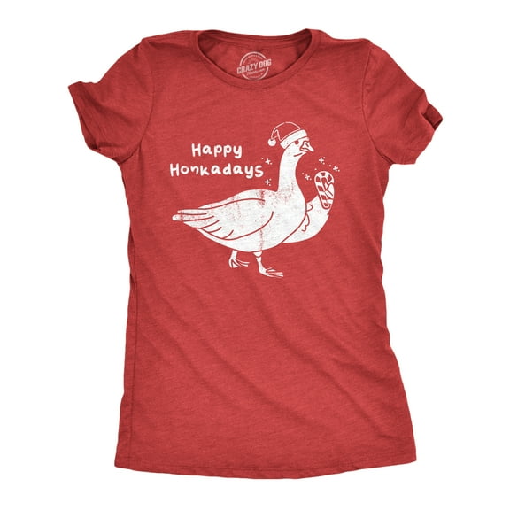 Womens Happy Honkadays T Shirt Funny Xmas Party Goose Joke Tee for Ladies Womens Graphic Tees