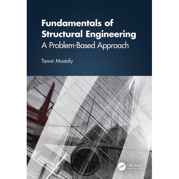 Fundamentals of Structural Engineering: A Problem-Based Approach, (Hardcover)