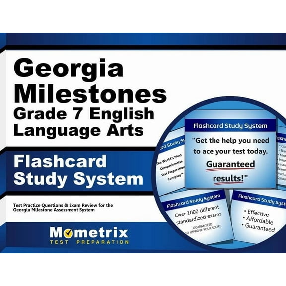 Georgia Milestones Grade 7 English Language Arts Flashcard Study System : Georgia Milestones Test Practice Questions & Exam Review for the Georgia Milestones Assessment System (Cards)