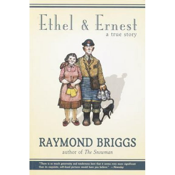 Pre-Owned Ethel & Ernest: A True Story (Paperback) 0375714472 9780375714474