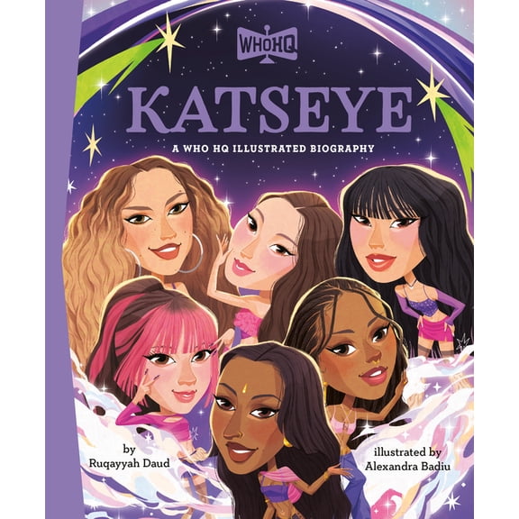 Who HQ Illustrated Biographies Katseye: A Who HQ Illustrated Biography, (Hardcover)