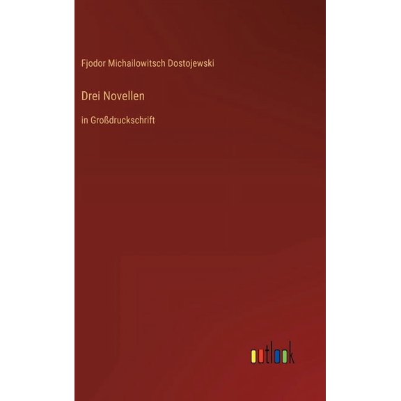 Drei Novellen: in Großdruckschrift (Hardcover)
