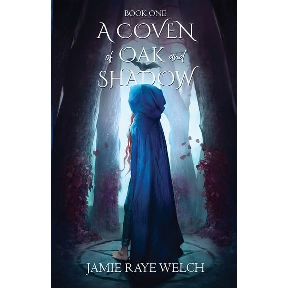 A Coven of Oak and Shadow: Book One, (Paperback)