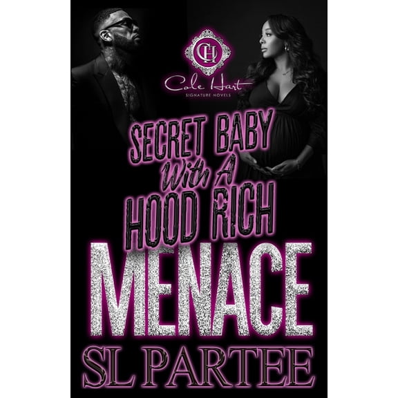 Secret Baby With A Hood Rich Menace, (Paperback)
