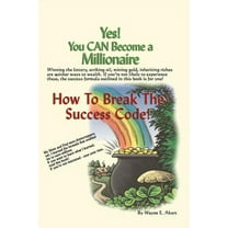 Yes! You Can Become a Millionaire
