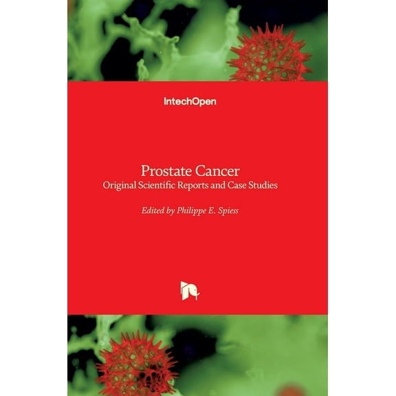 Prostate Cancer: Original Scientific Reports and Case Studies (Hardcover)