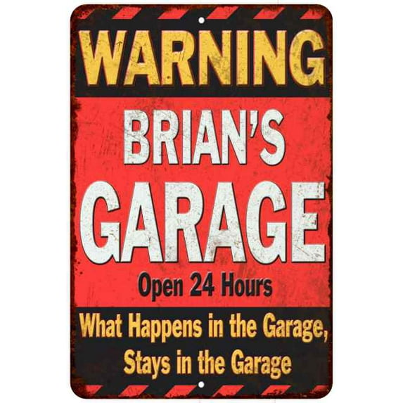 BRIAN'S Garage Warning Man Cave Wall Décor 8x12 x 18 Matte Finish Metal 112180030023