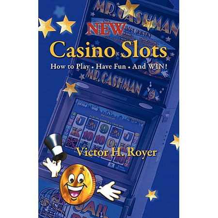 New Casino Slots : How to Play Have Fun and Win! (Best Way To Play Penny Slots)