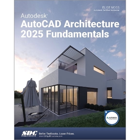 Pre-Owned Autodesk AutoCAD Architecture 2025 Fundamentals, 9781630576752, 1630576751, Paperback,