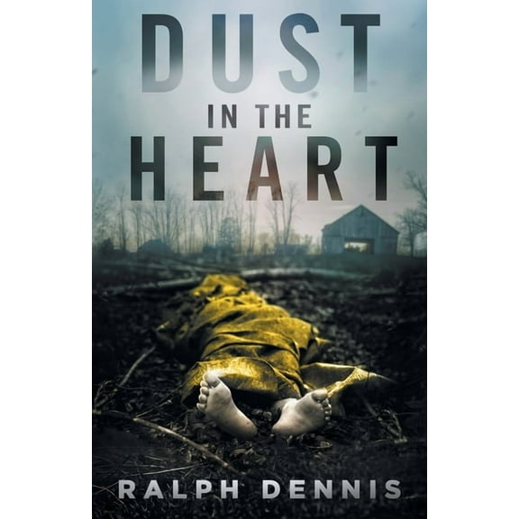 Dust in the Heart, (Paperback)