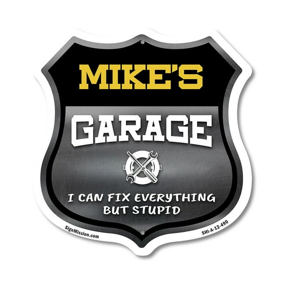 Mike's Garage I Can Fix Everything But Stupid 12 inch X 12 inch Shield-Shaped Rust-Free Aluminum Metal Sign To last, Gift for Dads and Uncles Classic Americana Crafted in the USA