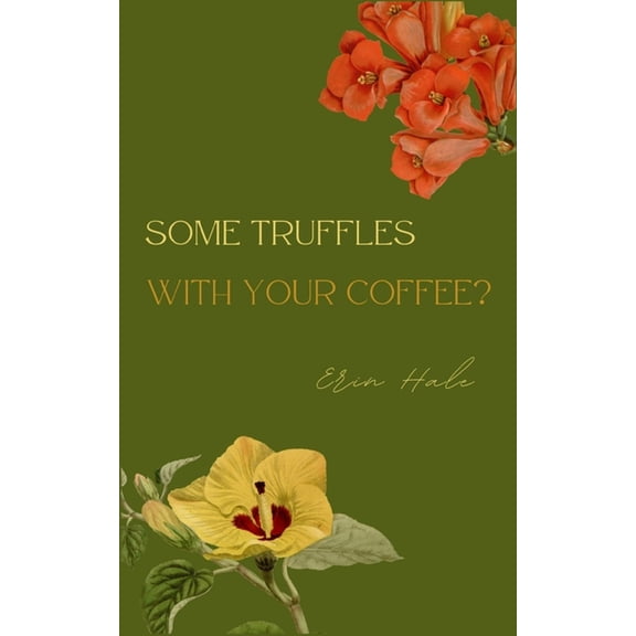 Some truffles with your coffee?, (Paperback)