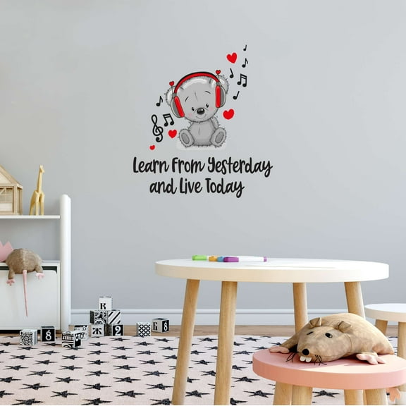 Teady Bear Music Head Phones Learn From Yesterday Live Today Girls Love Beautiful Crown Prince Unicorns Royalty Sweet Dreams Decorating Holiday Gift Ideas Wall Decal Sticker - Size: 18 In X 20 In