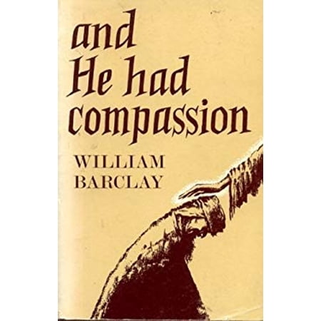 Pre-Owned And he had compassion (Paperback) 0715202472 9780715202470