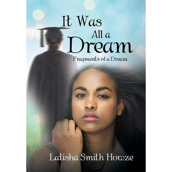 It Was All a Dream : Fragments of a Dream (Hardcover)