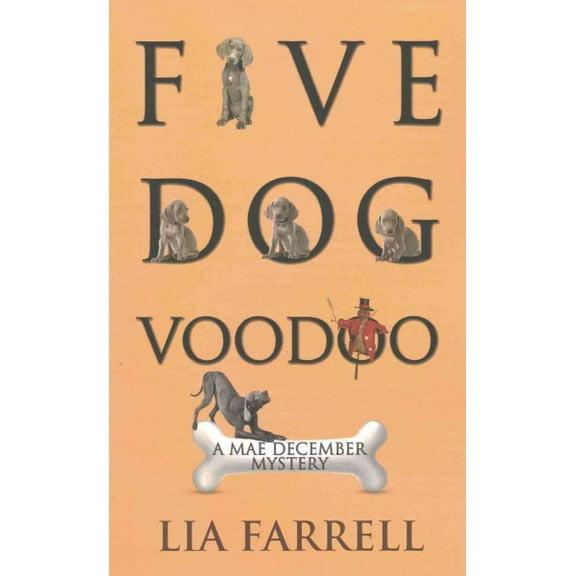 Mae December Mystery: Five Dog Voodoo (Paperback)